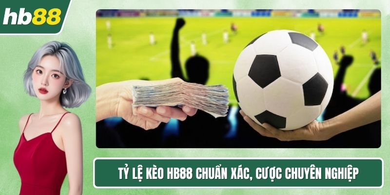 Tỷ lệ kèo HB88